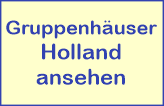 Gruppenhaus Holland ansehen